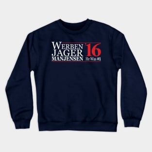 Smitty Werbenjagermanjensen 2016 Crewneck Sweatshirt